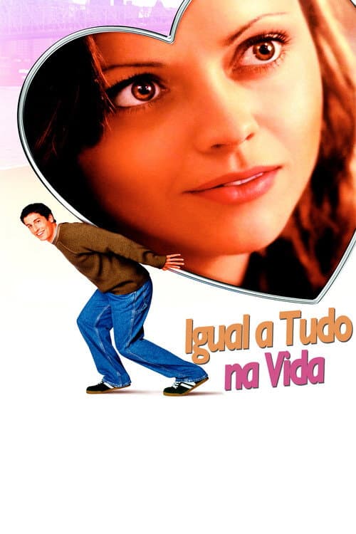 Poster for Igual a Tudo na Vida