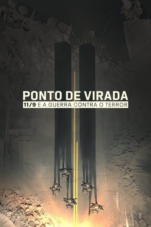 Póster de Momentos decisivos: El 11-S y la guerra contra el terrorismo