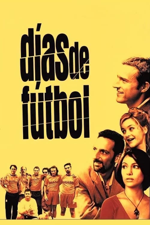 Poster for Dias de Futebol