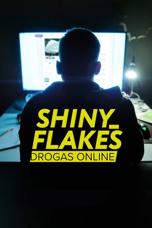 Affiche de Shiny_Flakes : Le Petit Baron du darknet