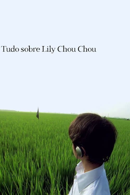 Affiche de Tudo sobre Lily Chou Chou