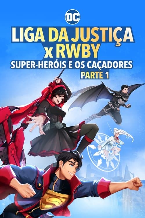 Poster for Justice League x RWBY: Super Heroes & Huntsmen, Part One