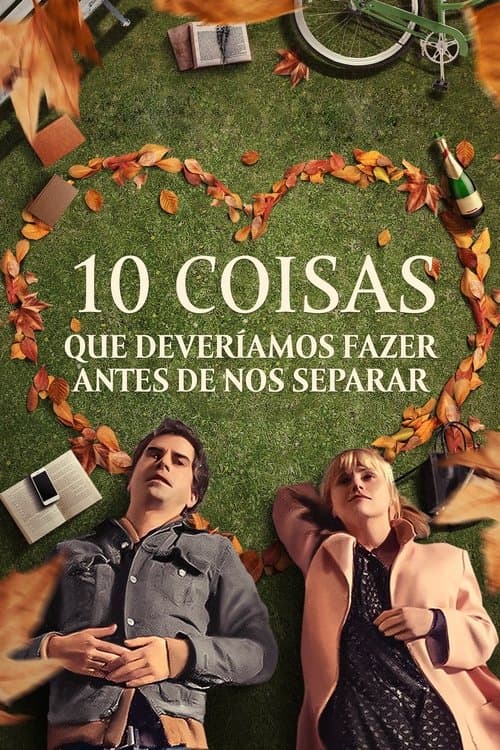 Affiche de 10 Coisas Que Deveríamos Fazer Antes de Nos Separar