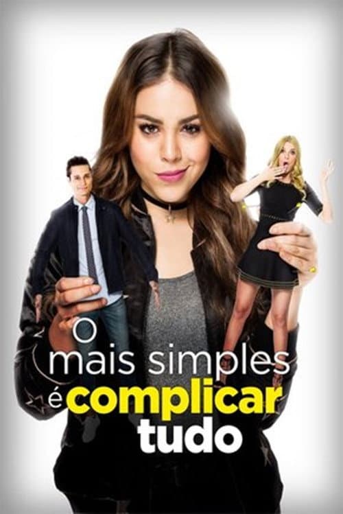 Poster for O Mais Simples É Complicar Tudo