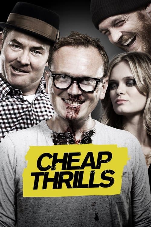 Affiche de Cheap Thrills