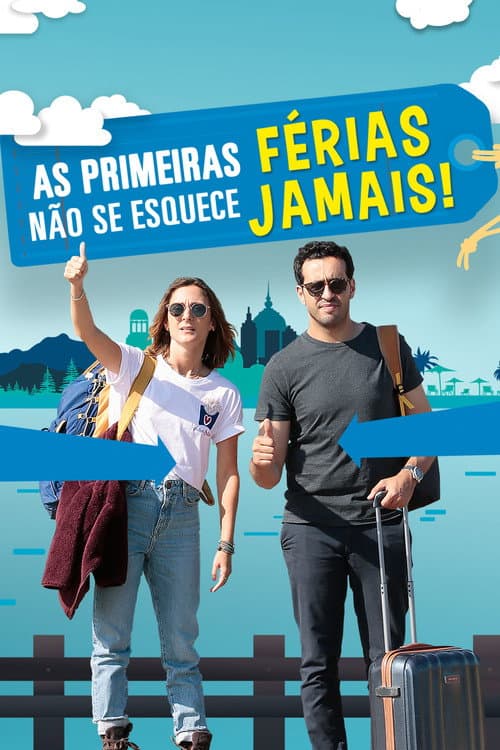 Affiche de As Primeiras Férias, Não Se Esquece Jamais!