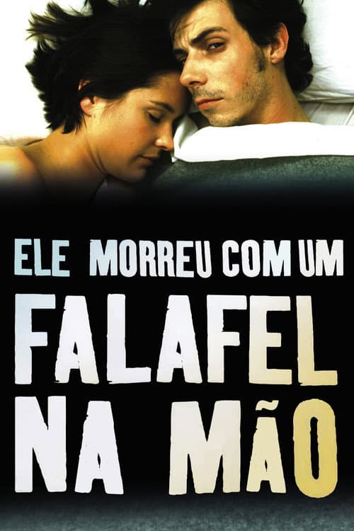 Póster de He Died with a Felafel in His Hand