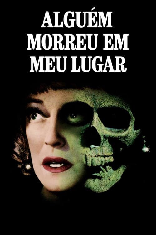 Poster for Alguém Morreu em Meu Lugar