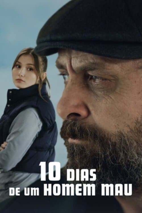 Poster for 10 Days of a Bad Man