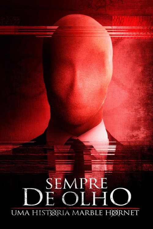 Poster for Always Watching: A Marble Hornets Story