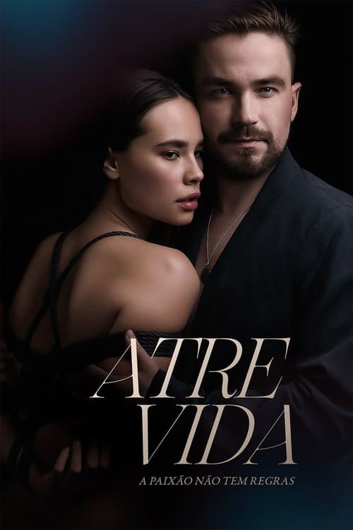 Poster for Atrevida: A Paixão Não Tem Regras