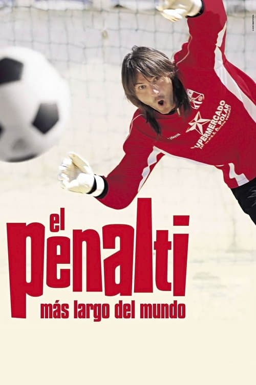 Pôster de El penalti más largo del mundo