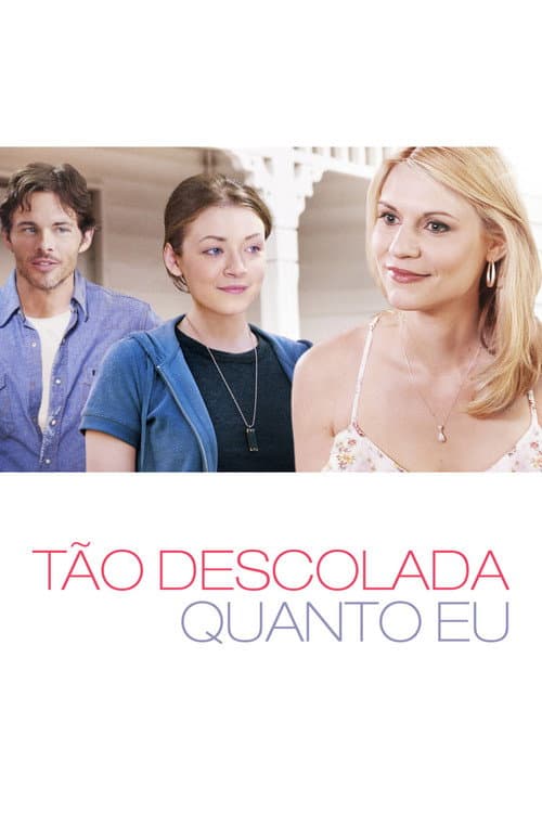Poster for Tão Descolada Quanto Eu