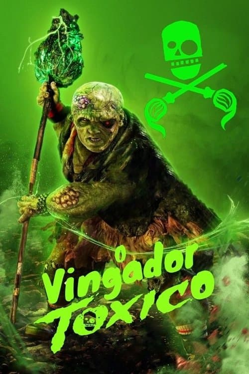 Póster de El vengador tóxico