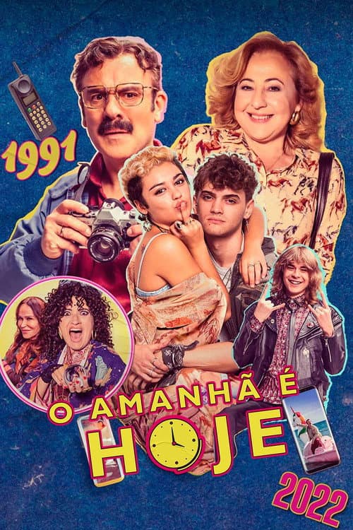 Pôster de O Amanhã É Hoje
