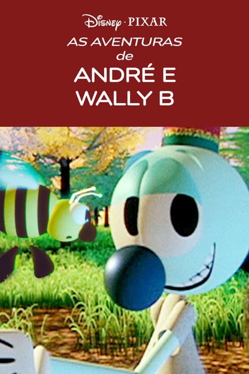 Poster for The Adventures of André and Wally B.