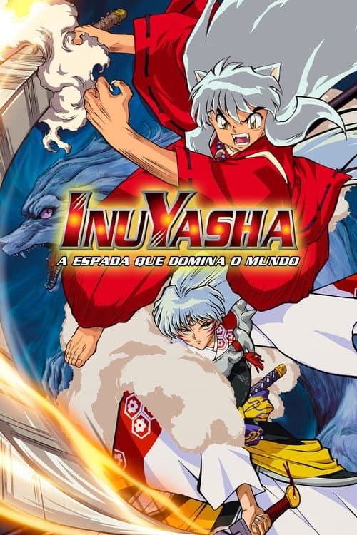 Affiche de InuYasha, film 3 : Tenka Hadou no Ken