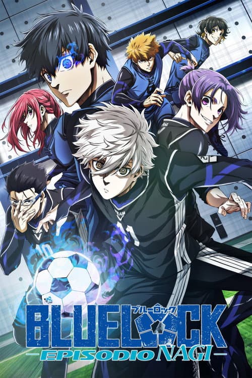 Affiche de BLUE LOCK LE FILM -ÉPISODE NAGI-