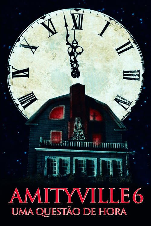 Affiche de Amityville 6: Uma Questão de Hora