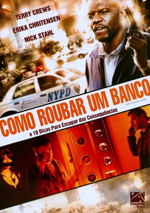 Pôster de Como Roubar um Banco