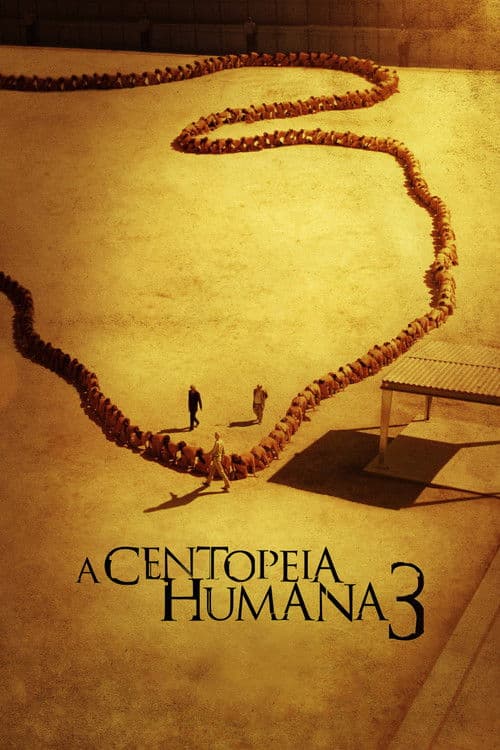 Póster de A Centopéia Humana 3