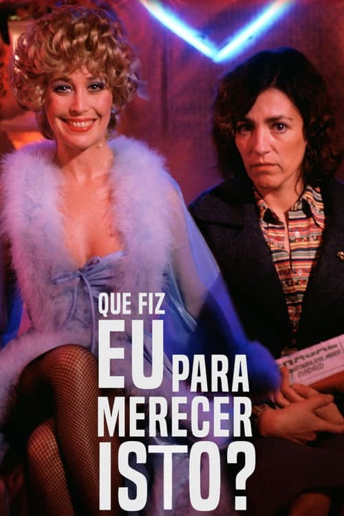 Póster de ¿Qué he hecho yo para merecer esto!