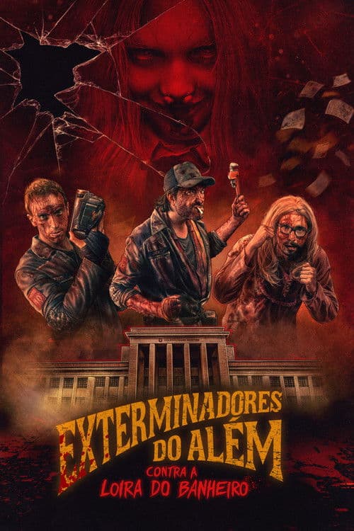 Poster for Exterminadores do Além Contra a Loira do Banheiro