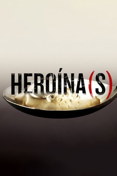 Affiche de Heroin(e)