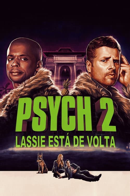 Poster for Psych 2: Lassie Come Home