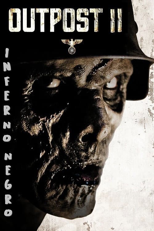 Affiche de Outpost 2: Inferno Negro