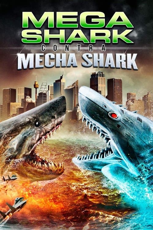 Poster for Mega Shark vs. Mecha Shark