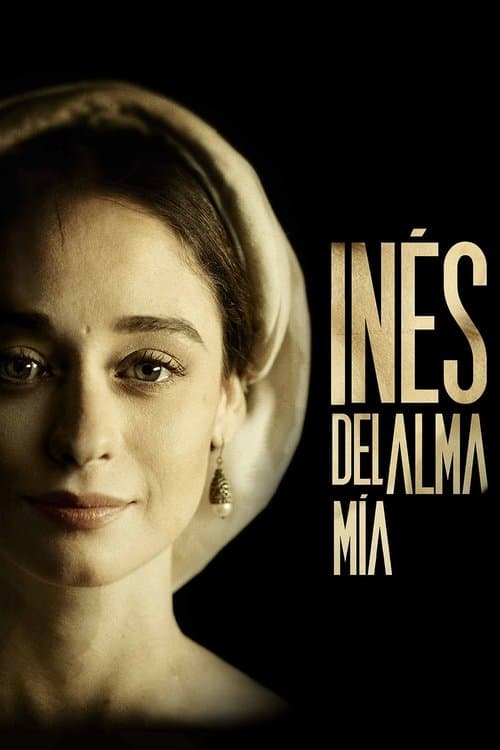 Affiche de Inés del alma mía