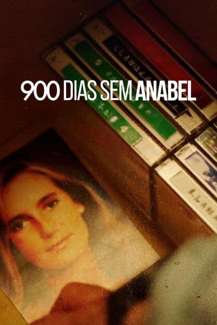 Pôster de 900 Dias Sem Anabel