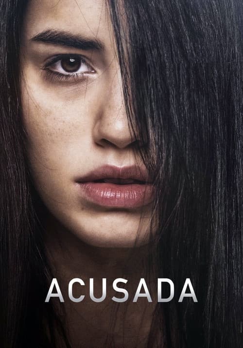 Affiche de Acusada