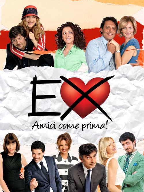 Pôster de Ex - Amici come prima!