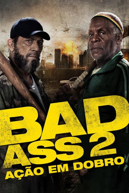 Pôster de Bad Ass 2: Ação em Dobro