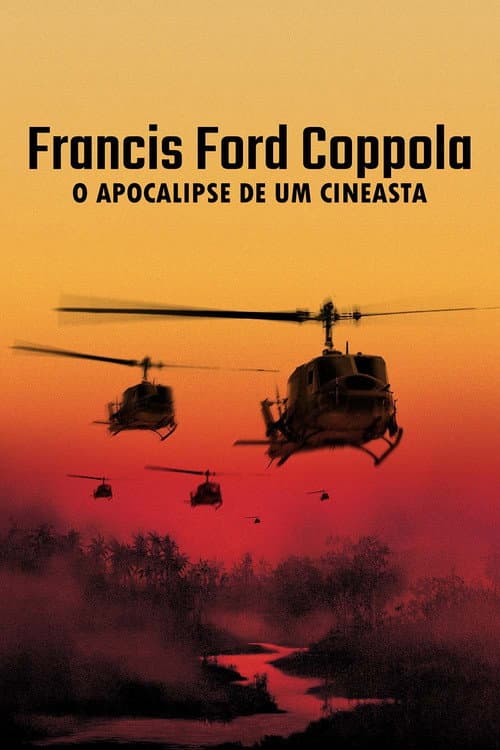 Pôster de Francis Ford Coppola - O Apocalipse de Um Cineasta