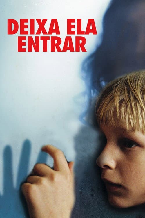Poster for Deixa Ela Entrar