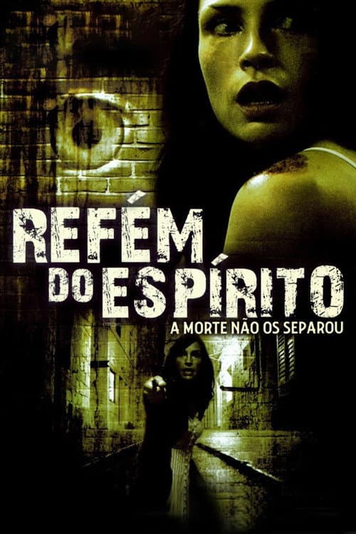 Affiche de Refém do Espírito