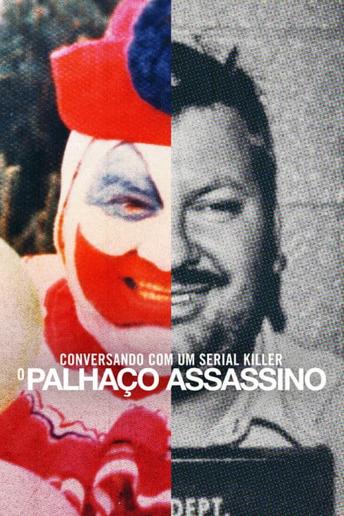 Affiche de John Wayne Gacy : Autoportrait d'un tueur