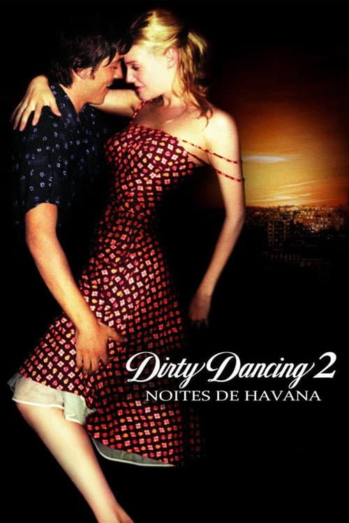 Poster for Dirty Dancing: Havana Nights