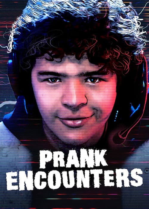 Poster for Prank Encounters