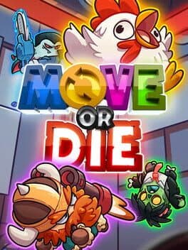 Pôster de Move or Die