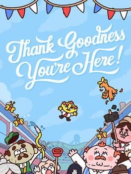 Pôster de Thank Goodness You're Here!