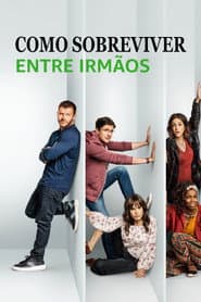 Pôster de Como Sobreviver Entre Irmãos