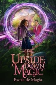 Pôster de Upside-Down Magic: Escola de Magia