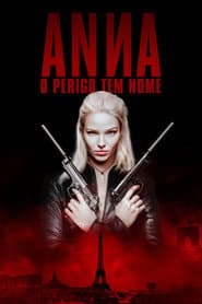 Poster for Anna: O Perigo Tem Nome