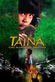 Pôster de Tainá: Uma Aventura na Amazônia