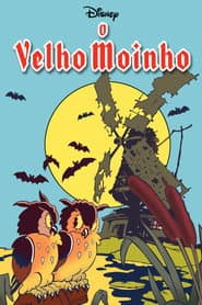 Affiche de O Velho Moinho