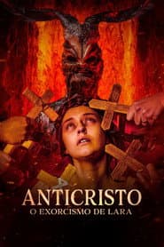 Pôster de Anticristo - O Exorcismo de Lara